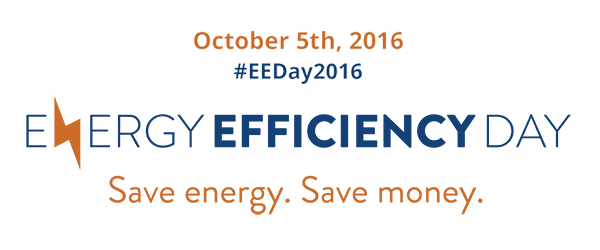 Energy Efficiency Day 2016 - Save Energy. Save Money. #EEDay2016