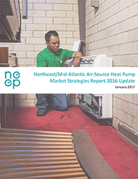 Northeast/Mid-Atlantic Air-Source Heat Pump Market Strategies Report - 2016 Update