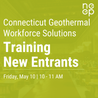 CT Geothermal Workforce Solutions_Training New Entrants_May10