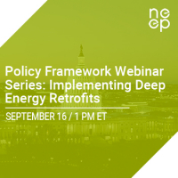Policy Framework Webinar Series: Implementing Deep Energy Efficiency Retrofits